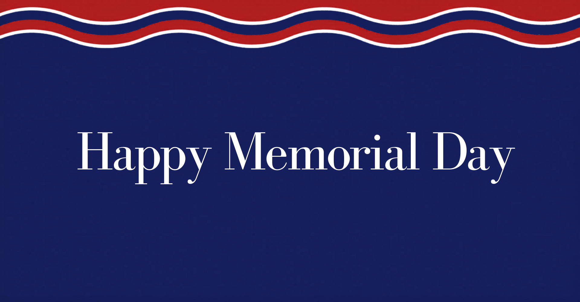 Happy Memorial Day!